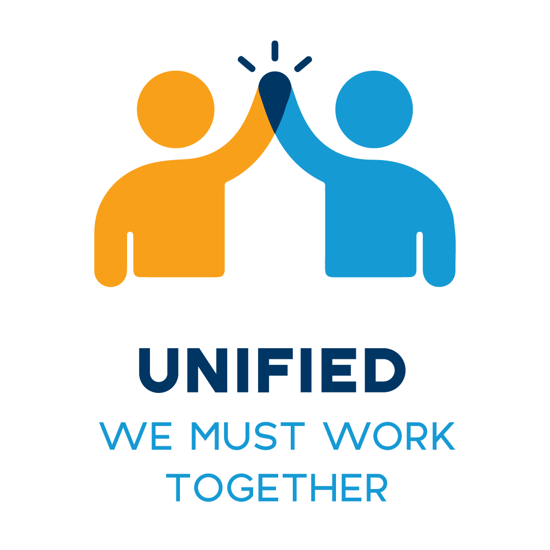 Core Value: Unified. We must work together