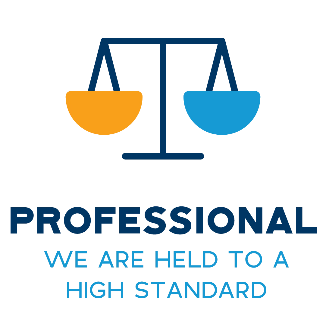 Core Value: Professional. We are held to a high standard