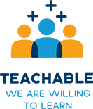 Core Value: Teachable. We are willing to learn